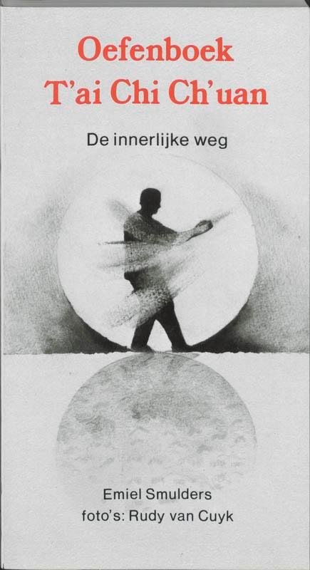 Oefenboek tai chi chuan 9789020252422 E. Smulders, Boeken, Esoterie en Spiritualiteit, Gelezen, Verzenden