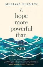 A Hope More Powerful Than the Sea 9781250106001, Verzenden, Melissa Fleming