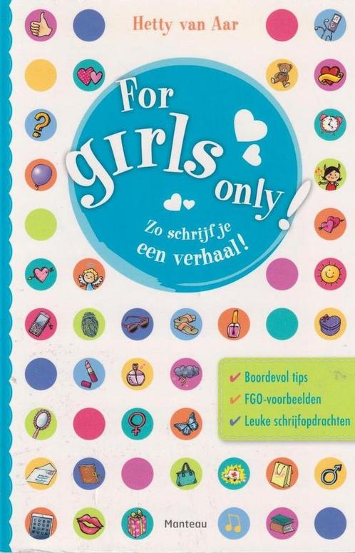 For girls only! 9789903243592 Hetty van Aar, Boeken, Overige Boeken, Zo goed als nieuw, Verzenden