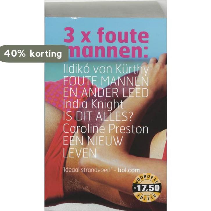 3 x foute mannen 9789022989654 I. von Kurthy, Livres, Romans, Envoi