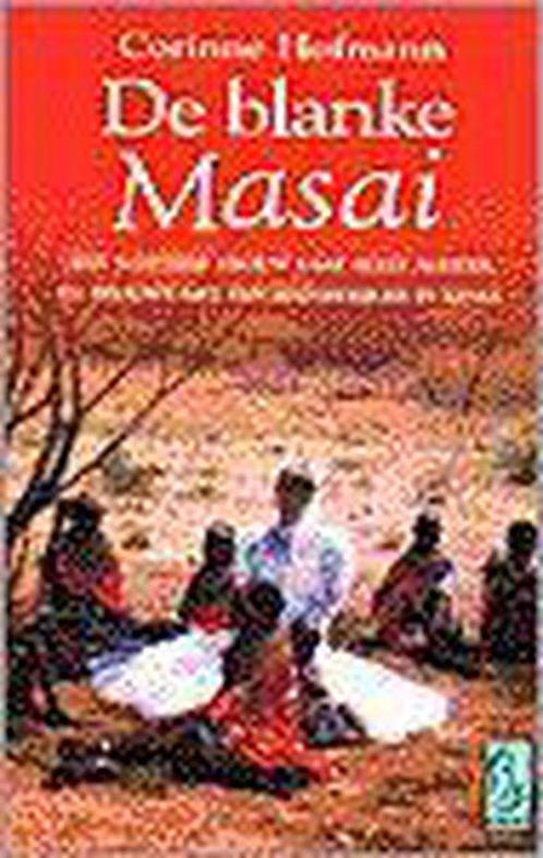 Blanke Masai 9789058312082, Livres, Romans, Envoi
