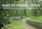 Over de groene zoden 9789081764414, Verzenden