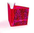 Global Contemporary Artist For Artist 9789078681090, Boeken, Verzenden, Gelezen