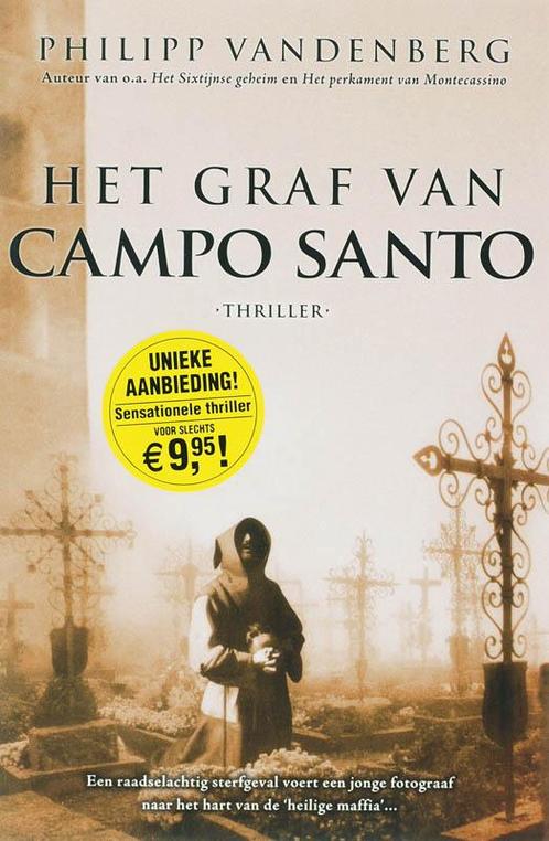Het graf van Campo Santo 9789061122760 P. Vandenberg, Boeken, Thrillers, Gelezen, Verzenden