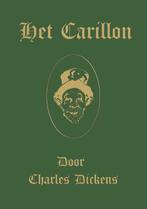 Het Carillon / Kerstverhalen van Charles Dickens / 2, Boeken, Verzenden, Zo goed als nieuw, Charles Dickens