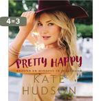 Pretty happy 9789000352678 Kate Hudson, Verzenden, Zo goed als nieuw, Kate Hudson