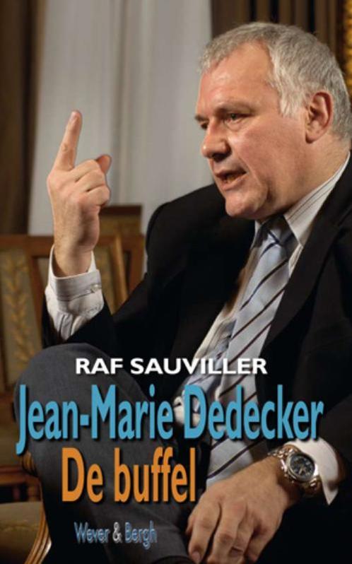 Jean-Marie Dedecker De Buffel 9789078902409 R. Sauviller, Boeken, Politiek en Maatschappij, Gelezen, Verzenden