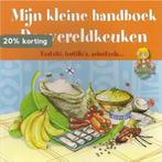 Mijn kleine handboek De wereldkeuken 9789039624005 D KIm, Verzenden, Zo goed als nieuw, D KIm