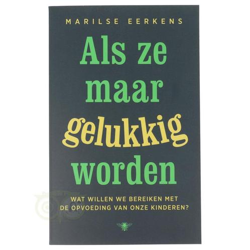 Als ze maar gelukkig worden - Marilse Eerkens, Boeken, Overige Boeken, Nieuw, Verzenden