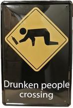 Drunken people crossing reclamebord, Verzamelen, Nieuw