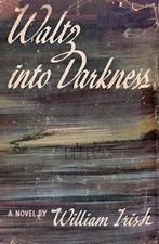 Waltz Into Darkness 9784871876100, Boeken, Zo goed als nieuw, Cornell Woolrich, William Irish, Verzenden