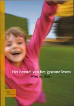 Het herstel van het gewone leven / Orthovisies 9789031329939, Boeken, Verzenden, Gelezen, Wim ter Horst