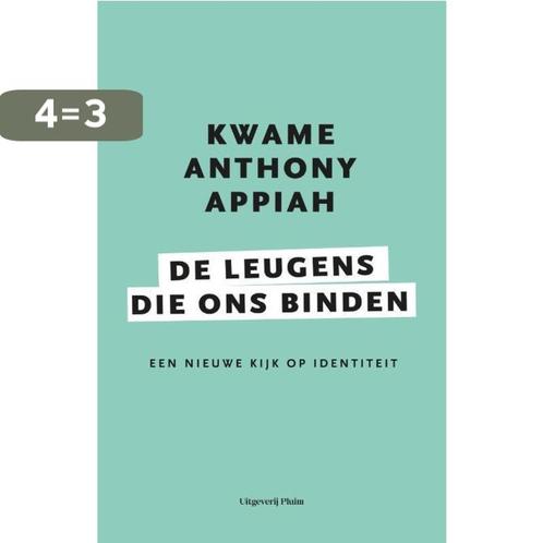 De leugens die ons binden 9789492928702 Kwame Anthony Appiah, Boeken, Filosofie, Gelezen, Verzenden