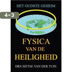 Fysica van de Heiligheid 9789048407538 Sietse van der Tuin, Boeken, Verzenden, Gelezen, Sietse van der Tuin