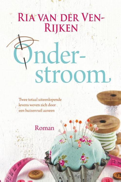 Onderstroom 9789020539851 Ria van der Ven-Rijken, Boeken, Streekboeken en Streekromans, Zo goed als nieuw, Verzenden
