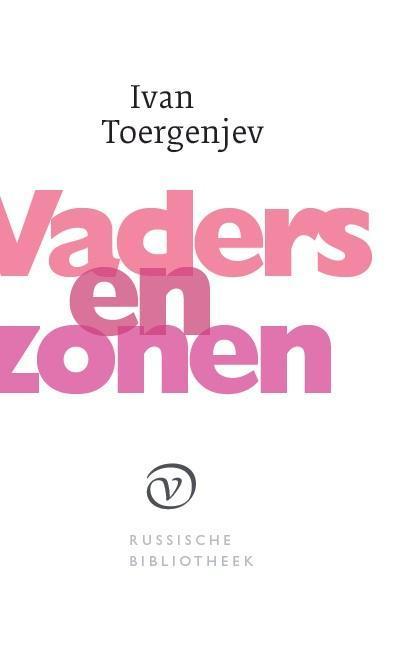 Vaders en zonen / De Russische bibliotheek 9789028260641, Boeken, Romans, Zo goed als nieuw, Verzenden