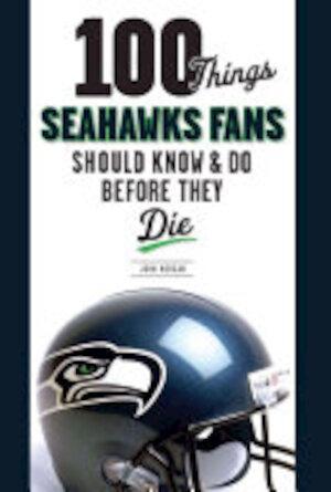 100 Things Seahawks Fans Should Know and Do Before They Die, Livres, Langue | Langues Autre, Envoi