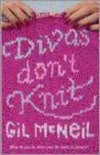 Divas Dont Knit 9780747581642 Gil Mcneil, Verzenden, Zo goed als nieuw, Gil Mcneil