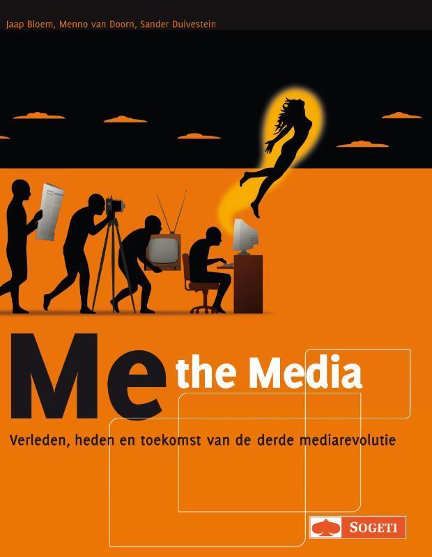 Me the Media 9789075414219 S. Duivestein, Boeken, Informatica en Computer, Gelezen, Verzenden