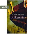 Suikerspin 9789028425255 Erik Vlaminck, Verzenden, Gelezen, Erik Vlaminck