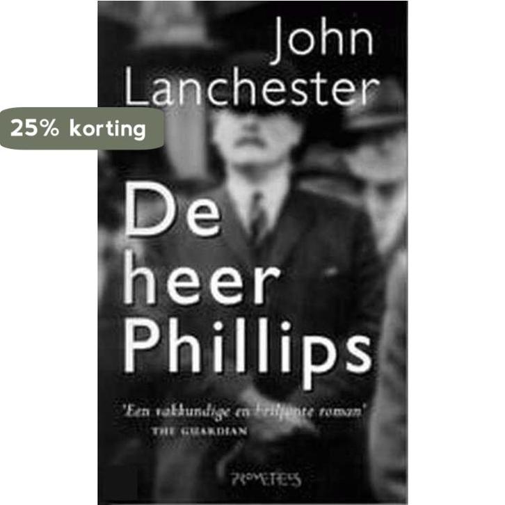Heer phillips 9789053338797 Lanchester, Boeken, Romans, Zo goed als nieuw, Verzenden