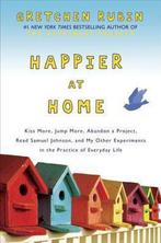 Happier at Home 9780307886781 Gretchen Rubin, Verzenden, Gretchen Rubin