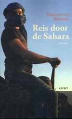 Reis door de Sahara 9789463382359, Boeken, Gelezen, Maarten van Bommel, Verzenden