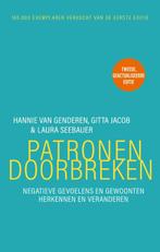 Patronen doorbreken 9789057125898, Livres, Psychologie, Gitta Jacob, Hannie van Genderen, Verzenden