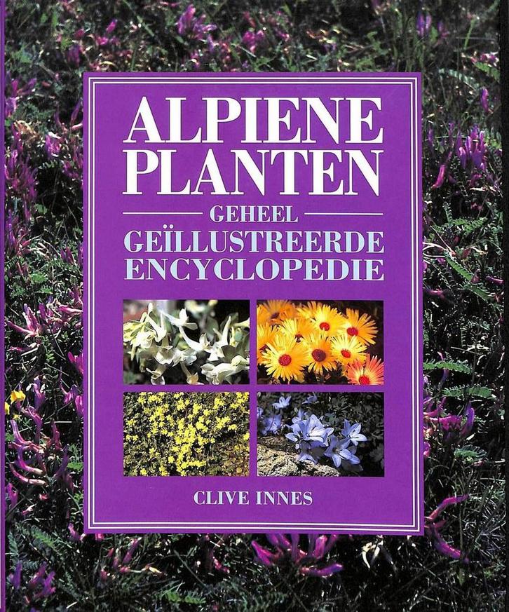 Alpiene planten - Geheel geïllustreerde encyclopedie Innes, Boeken, Wetenschap, Zo goed als nieuw, Verzenden