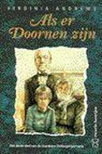 Als er doornen zijn / Dollanganger / 3 9789044924817, Verzenden, Gelezen, Virginia Andrews