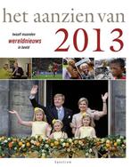 Het aanzien van 2013 / Het aanzien van 9789000330034, Boeken, Verzenden, Gelezen, Han van Bree