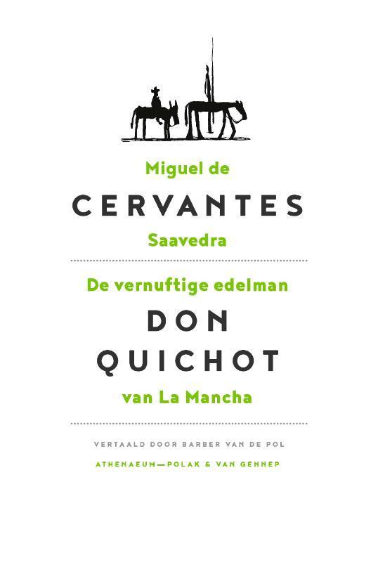 De vernuftige edelman Don Quichot van La Mancha / Perpetua /, Livres, Romans, Envoi