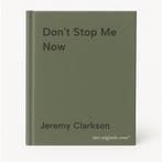Dont Stop Me Now 9780718153465 Jeremy Clarkson, Verzenden, Gelezen, Jeremy Clarkson