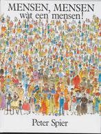 Mensen, mensen, wàt een mensen! 9789060694589 Peter Spier, Boeken, Verzenden, Gelezen, Peter Spier