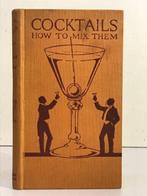 Robert Vermeire - Cocktails, how to mix them. - 1922