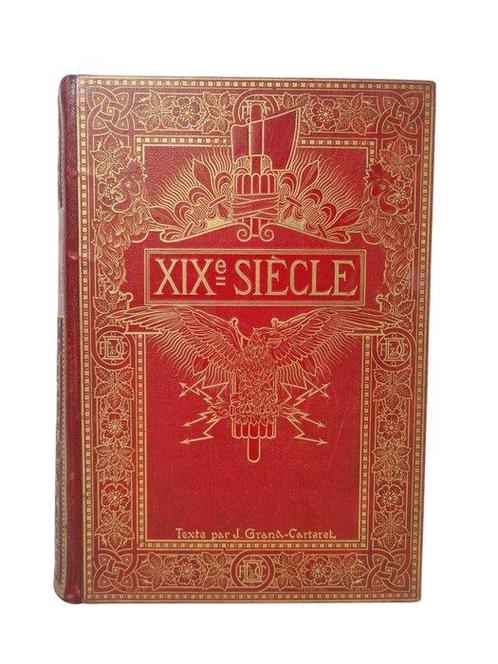 John Grand-Carteret - XIXe siècle (en France) : Classes -, Antiek en Kunst, Antiek | Boeken en Manuscripten