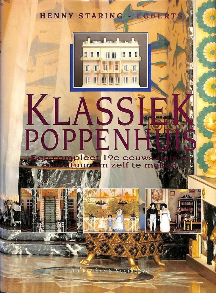 KLASSIEK POPPENHUIS 9789038405209 H. Staring-Egberts, Livres, Loisirs & Temps libre, Envoi