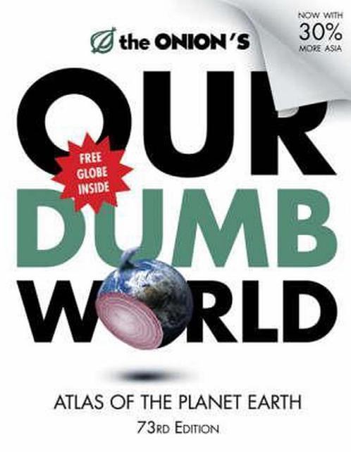 The Onions Our Dumb World 9780752891200, Livres, Livres Autre, Envoi