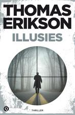 Illusies 9789021454726 Thomas Erikson, Boeken, Verzenden, Gelezen, Thomas Erikson