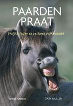 Tirion natuur Paarden praat / Tirion natuur 9789052107462, Verzenden, Zo goed als nieuw, G. Mullen