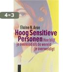 Hoog Sensitieve Personen 9789063051006 E.N. Aron, Boeken, Verzenden, Gelezen, E.N. Aron