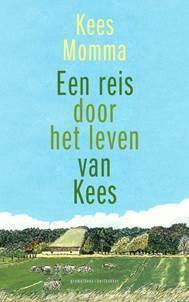 Reis door het leven van Kees 9789044627893 Kees Momma, Boeken, Romans, Zo goed als nieuw, Verzenden