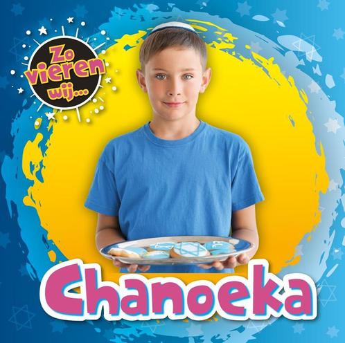 Chanoeka / Zo vieren wij ... 9789086648672 Shalini Vallepur, Boeken, Overige Boeken, Zo goed als nieuw, Verzenden