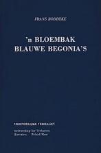 n Bloembak blauwe begonias 9789070395605, F. Boddeke, Ine Verhoeven, Verzenden
