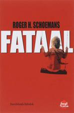 Fataal 9789059082274, R.H. Schoemans, Roger H. Schoemans, Verzenden