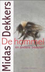 De hommel en andere beesten 9789025426347 Midas Dekkers, Verzenden, Zo goed als nieuw, Midas Dekkers