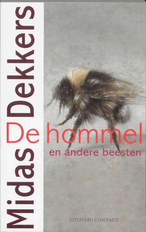 De hommel en andere beesten 9789025426347 Midas Dekkers, Livres, Littérature, Envoi