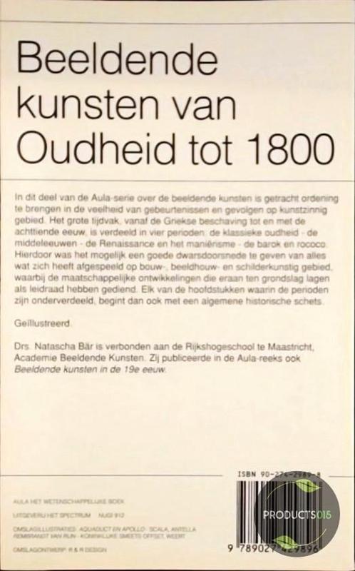 Beeldende kunsten van Oudheid tot 1800 9789027429896, Boeken, Kunst en Cultuur | Beeldend, Gelezen, Verzenden