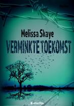 VT-reeks 4 -   Verminkte toekomst 9789491875403, Melissa Skaye, Verzenden