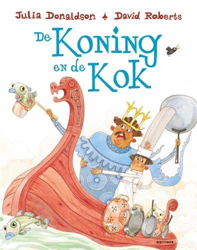 De koning en de kok 9789025770891 Julia Donaldson, Boeken, Overige Boeken, Zo goed als nieuw, Verzenden